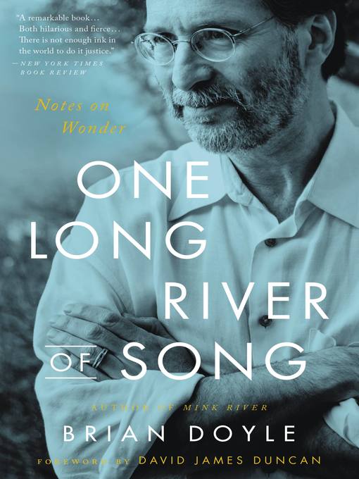 Title details for One Long River of Song by Brian Doyle - Wait list